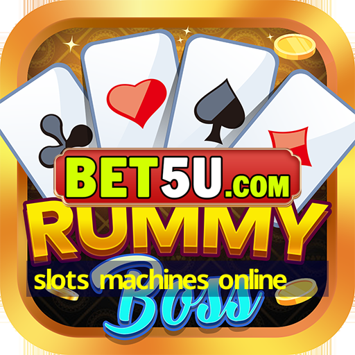 slots machines online